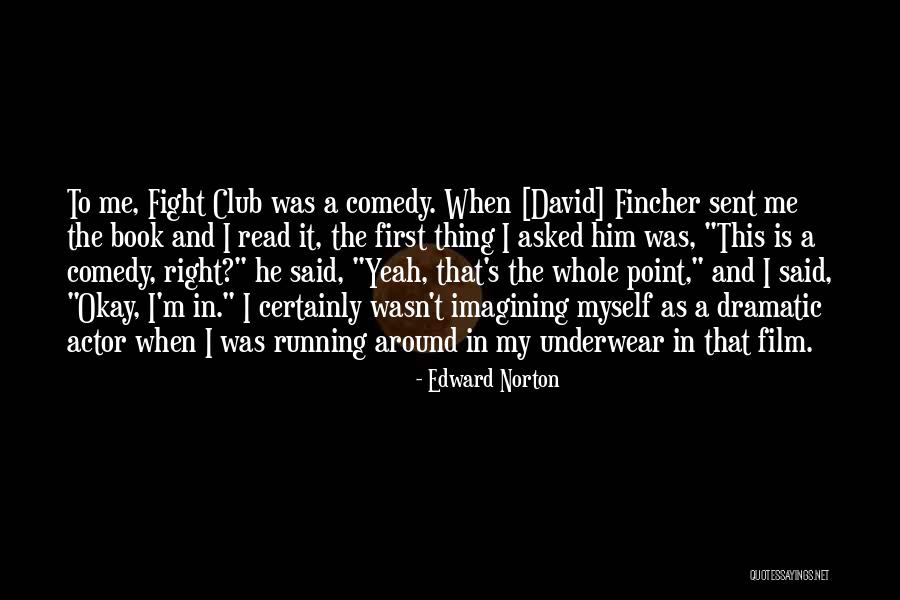 Best Lollies Quotes By Edward Norton Best Lollies Quotes By Edward Norton