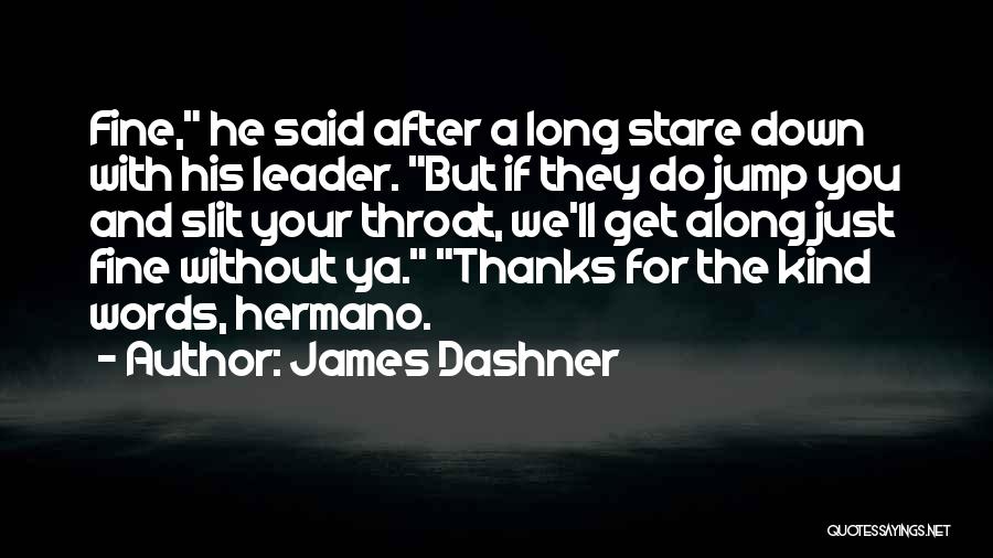 Best Long Jump Quotes By James Dashner