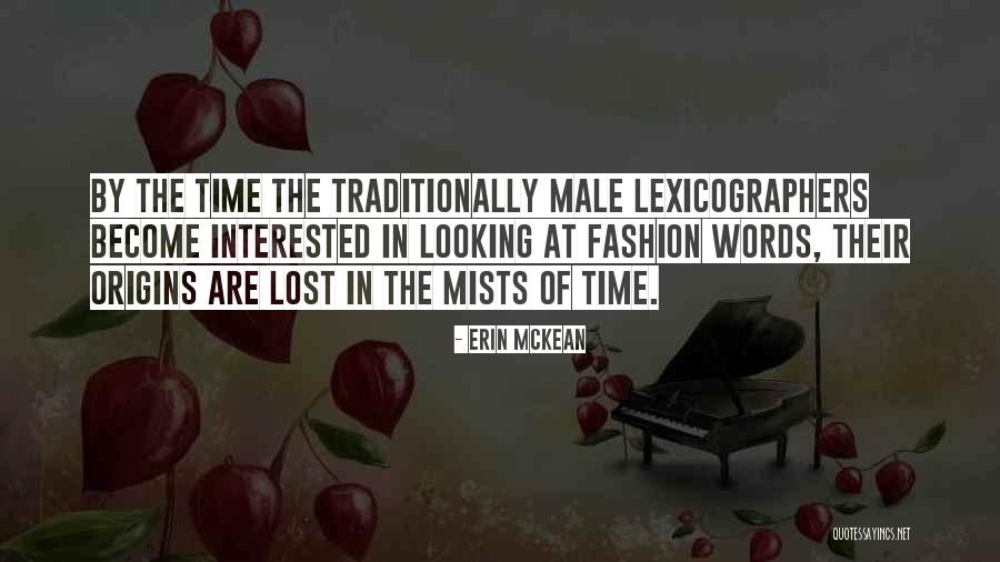 Best Looking Male Quotes By Erin McKean Best Looking Male Quotes By Erin McKean