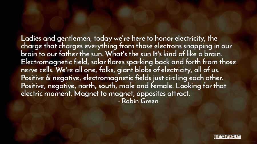 Best Looking Male Quotes By Robin Green Best Looking Male Quotes By Robin Green