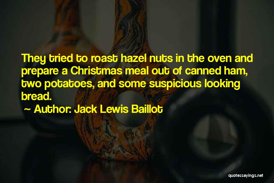 Best Looking Quotes By Jack Lewis Baillot