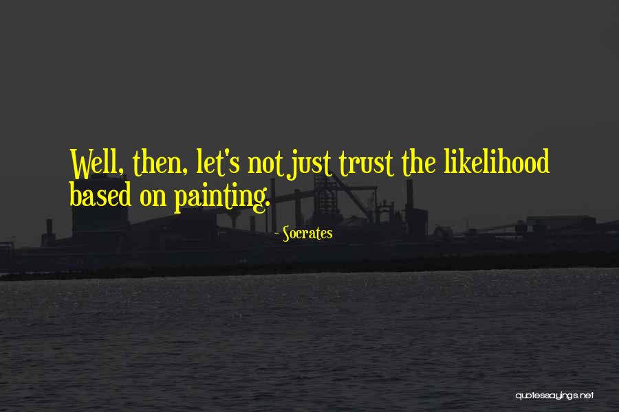 Best Looking Suv Quotes By Socrates Best Looking Suv Quotes By Socrates