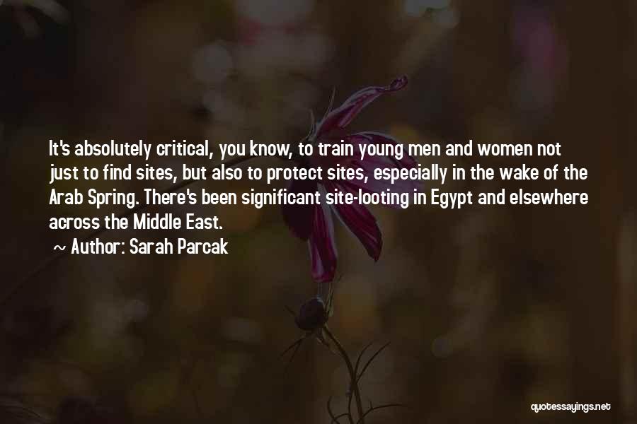 Best Looting Quotes By Sarah Parcak