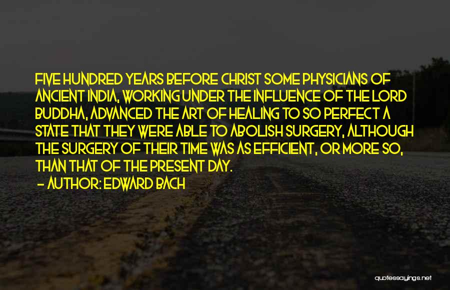 Best Lord Buddha Quotes By Edward Bach