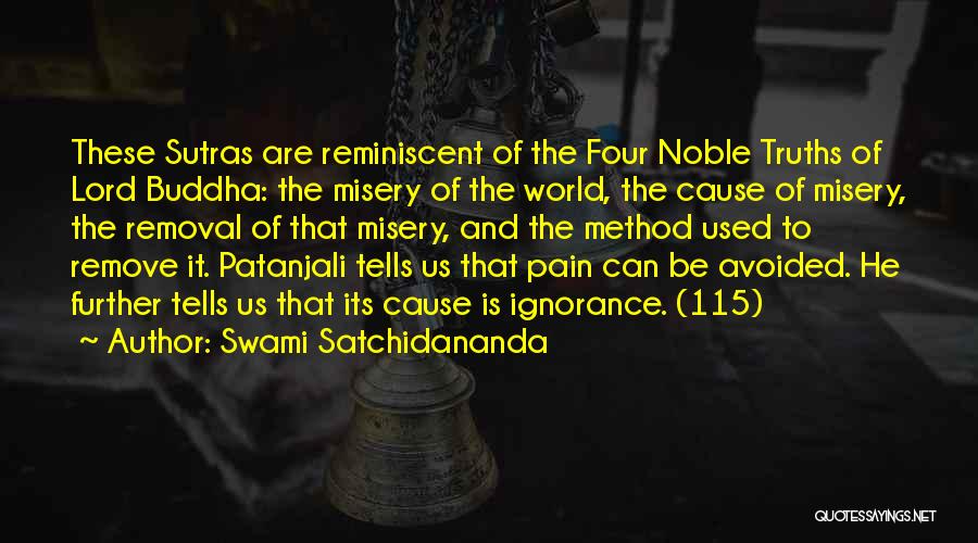 Best Lord Buddha Quotes By Swami Satchidananda