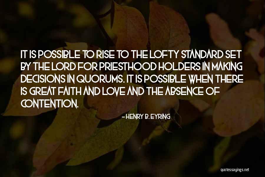 Best Lord Henry Quotes By Henry B. Eyring