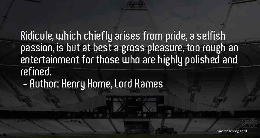 Best Lord Henry Quotes By Henry Home, Lord Kames