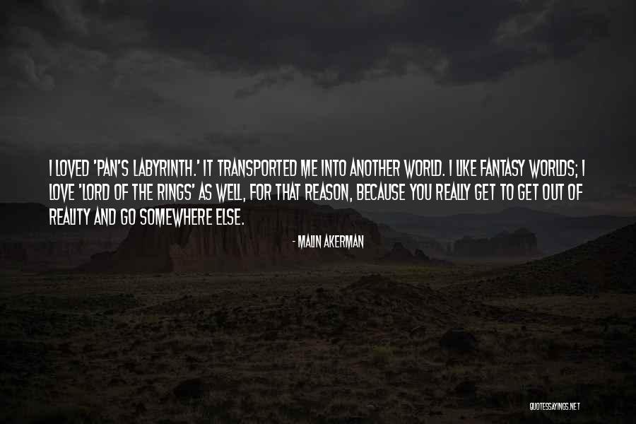 Best Lord Of The Rings Love Quotes By Malin Akerman