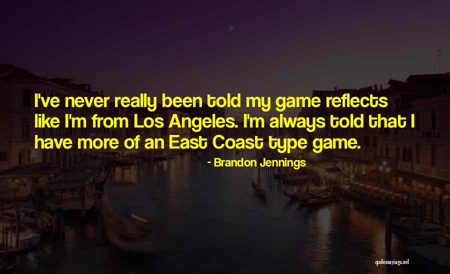 Best Los Angeles Quotes By Brandon Jennings