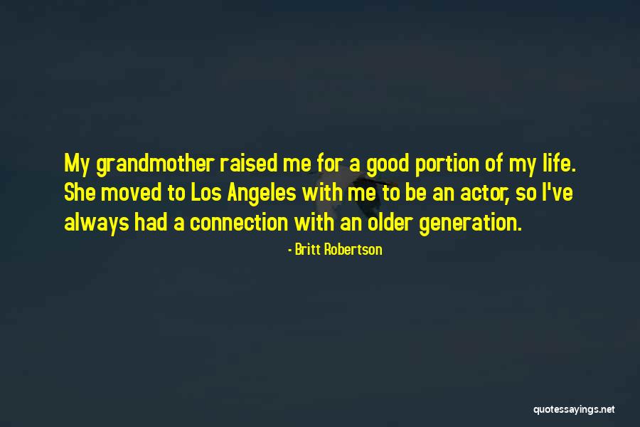 Best Los Angeles Quotes By Britt Robertson