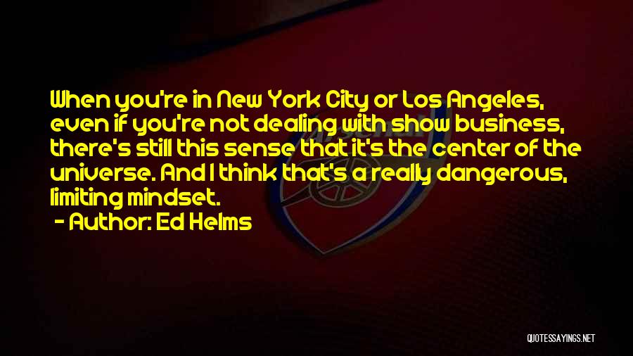 Best Los Angeles Quotes By Ed Helms