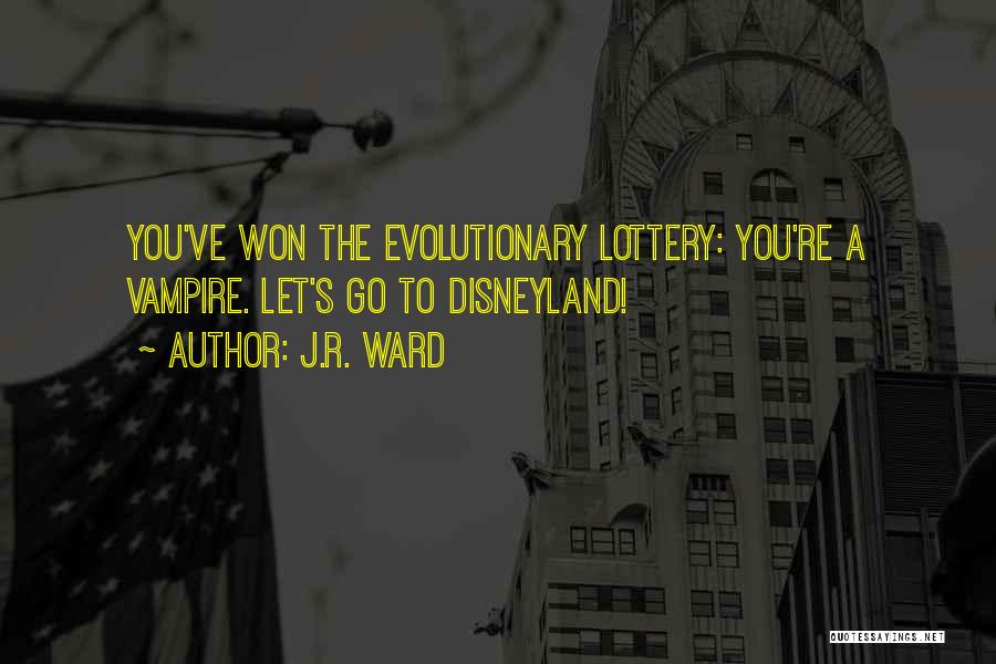 Best Lottery Quotes By J.R. Ward