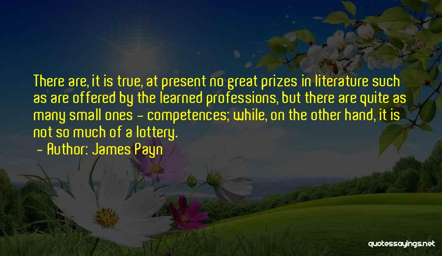 Best Lottery Quotes By James Payn