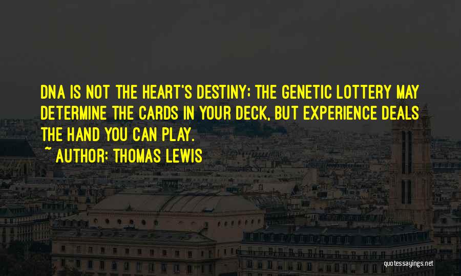 Best Lottery Quotes By Thomas Lewis