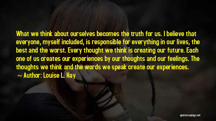 Best Louise Quotes By Louise L. Hay