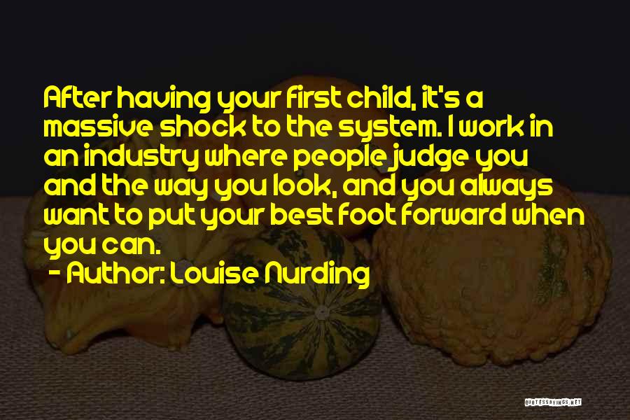 Best Louise Quotes By Louise Nurding