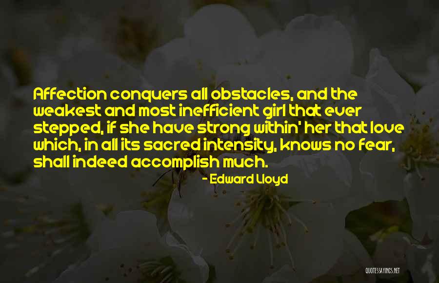 Best Love Affection Quotes By Edward Lloyd Best Love Affection Quotes By Edward Lloyd