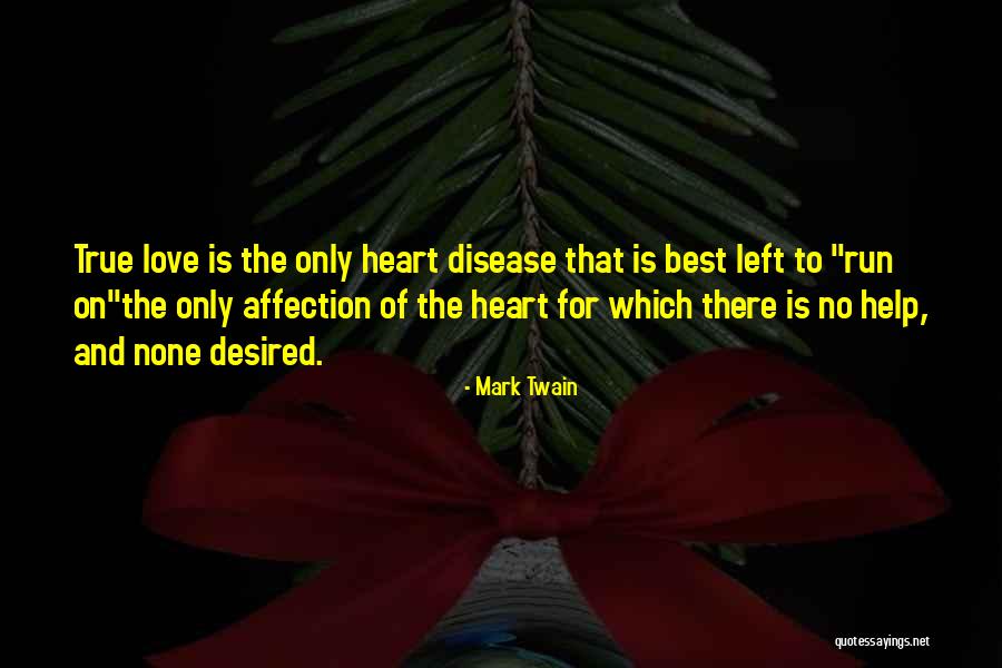 Best Love Affection Quotes By Mark Twain Best Love Affection Quotes By Mark Twain