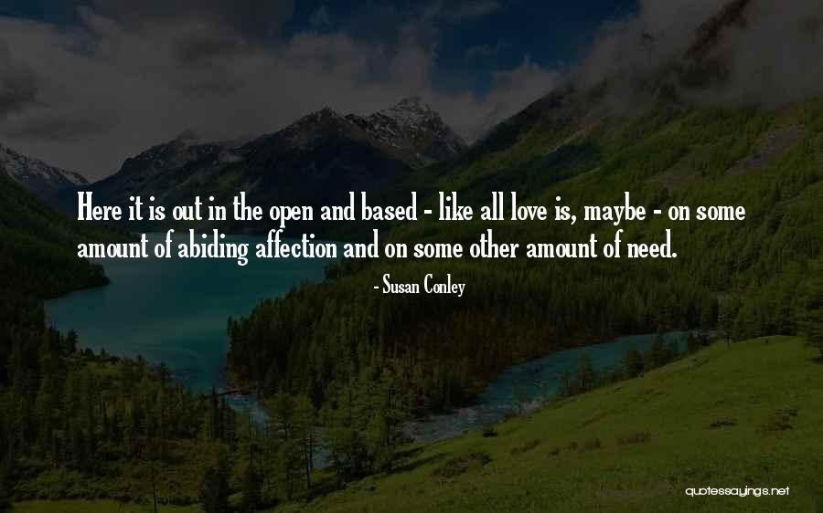 Best Love Affection Quotes By Susan Conley Best Love Affection Quotes By Susan Conley