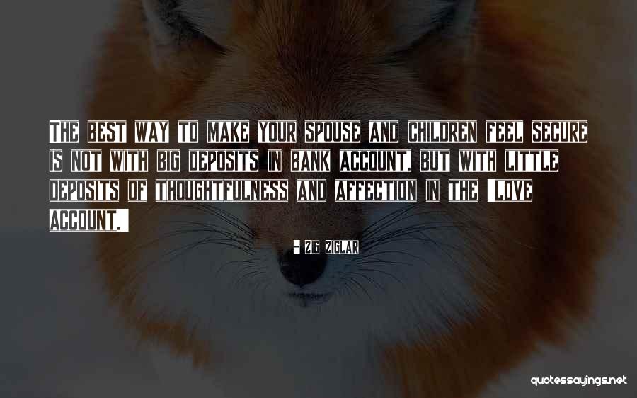 Best Love Affection Quotes By Zig Ziglar Best Love Affection Quotes By Zig Ziglar