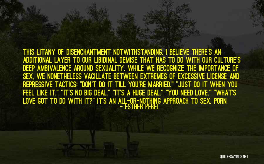 Best Love Approach Quotes By Esther Perel Best Love Approach Quotes By Esther Perel