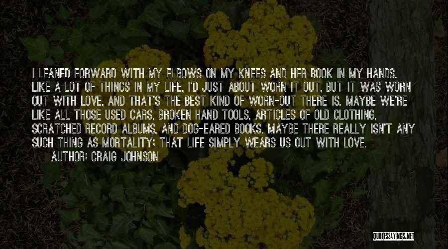 Best Love Book Quotes By Craig Johnson