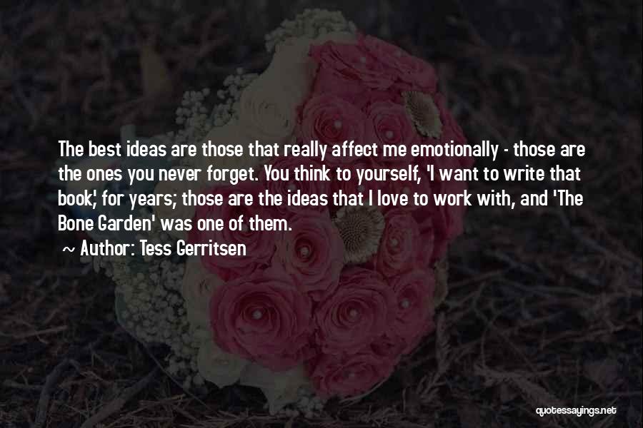 Best Love Book Quotes By Tess Gerritsen