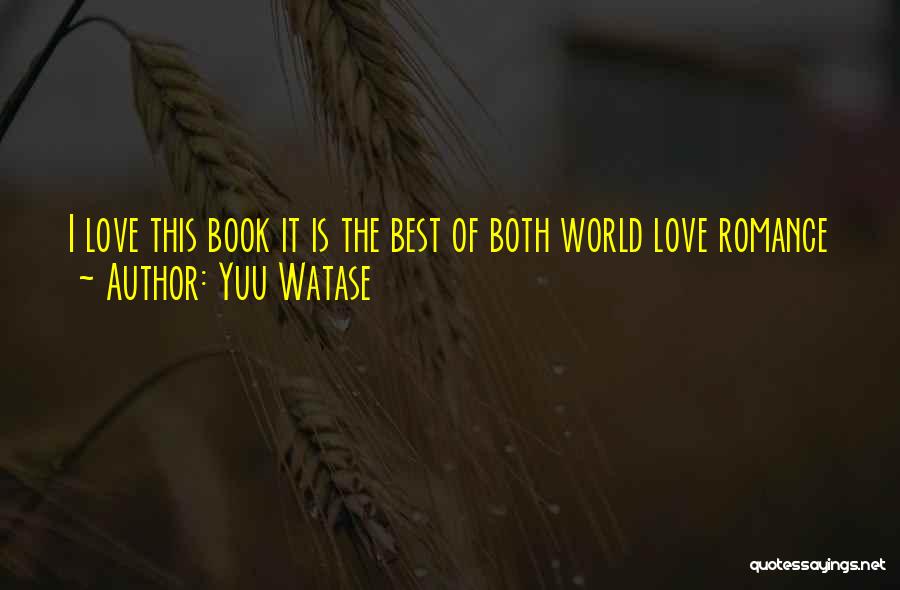 Best Love Book Quotes By Yuu Watase