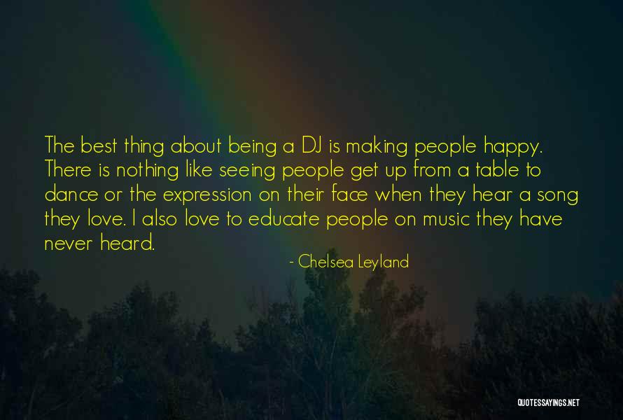 Best Love Expression Quotes By Chelsea Leyland Best Love Expression Quotes By Chelsea Leyland