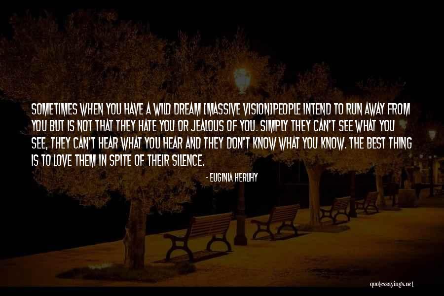 Best Love Hate Quotes By Euginia Herlihy Best Love Hate Quotes By Euginia Herlihy