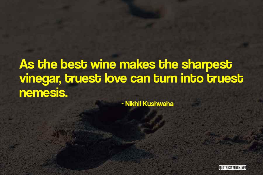 Best Love Hate Quotes By Nikhil Kushwaha Best Love Hate Quotes By Nikhil Kushwaha