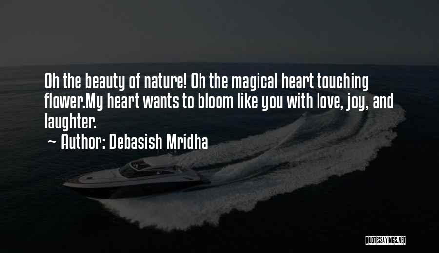 Best Love Heart Touching Quotes By Debasish Mridha