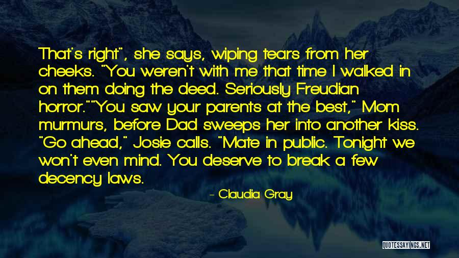 Best Love Kiss Quotes By Claudia Gray