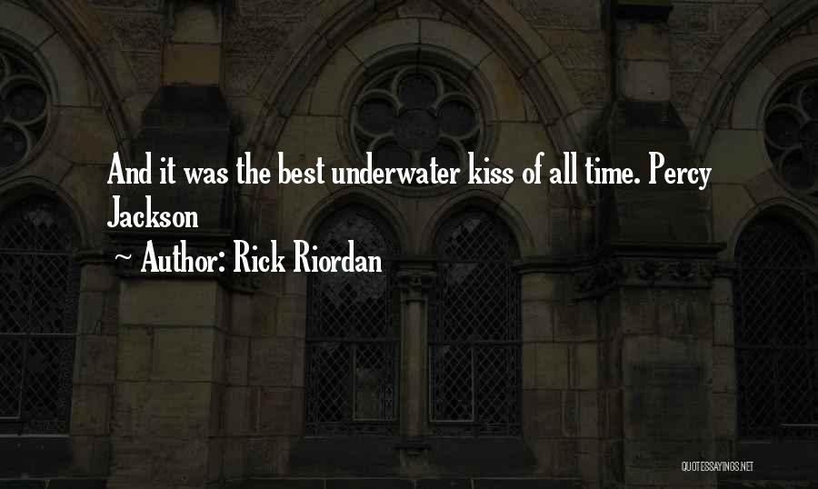 Best Love Kiss Quotes By Rick Riordan