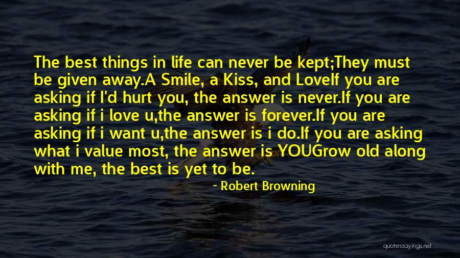 Best Love Kiss Quotes By Robert Browning