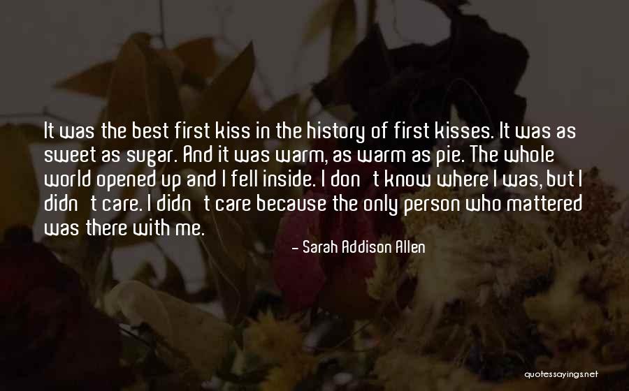 Best Love Kiss Quotes By Sarah Addison Allen Best Love Kiss Quotes By Sarah Addison Allen