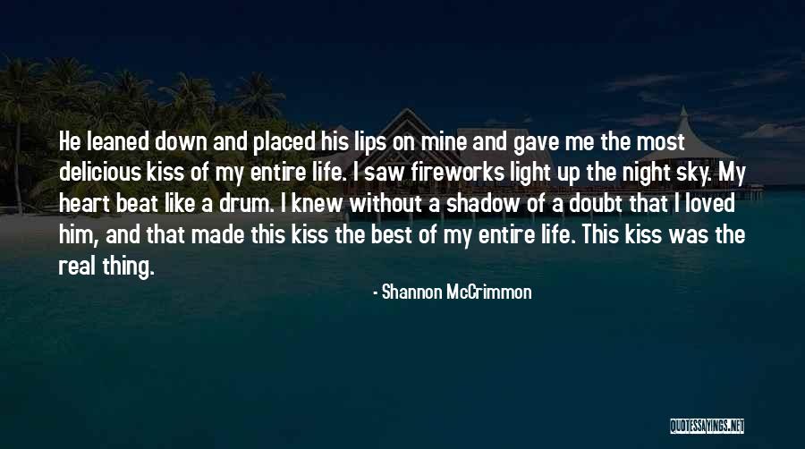 Best Love Kiss Quotes By Shannon McCrimmon