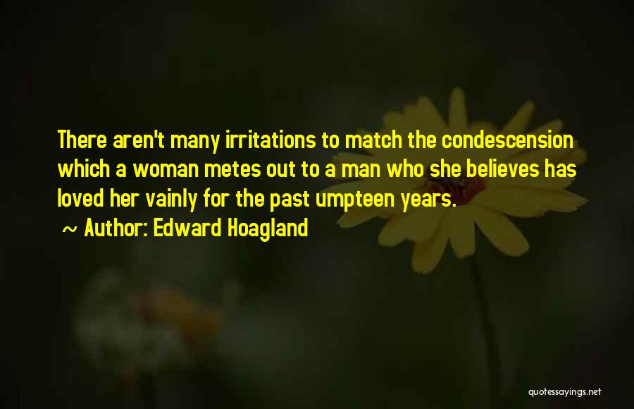 Best Love Match Quotes By Edward Hoagland