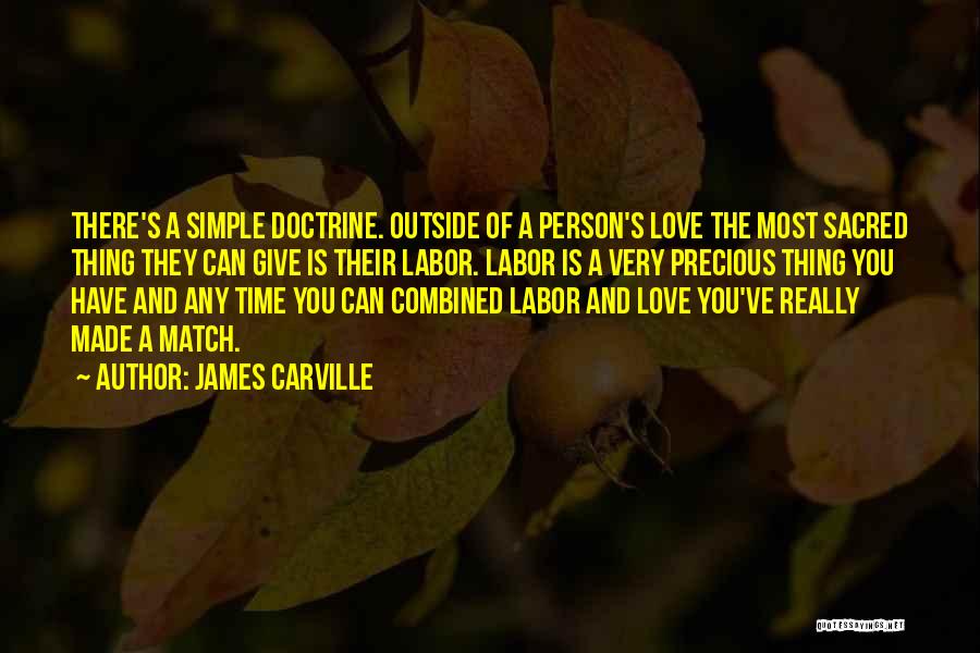 Best Love Match Quotes By James Carville