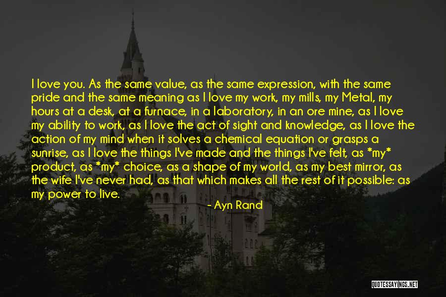 Best Love Meaning Quotes By Ayn Rand Best Love Meaning Quotes By Ayn Rand