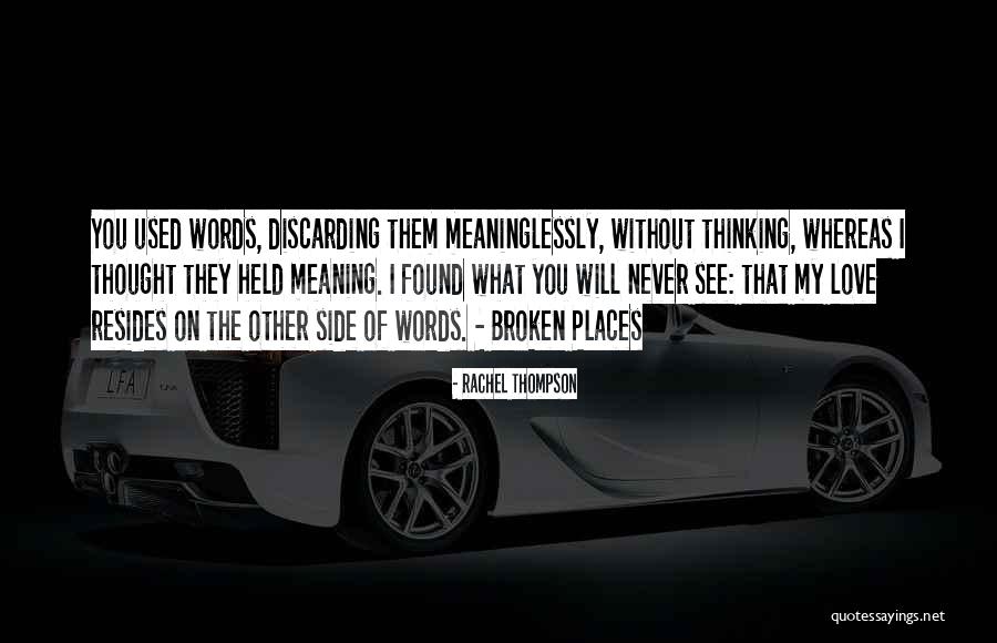 Best Love Meaning Quotes By Rachel Thompson Best Love Meaning Quotes By Rachel Thompson