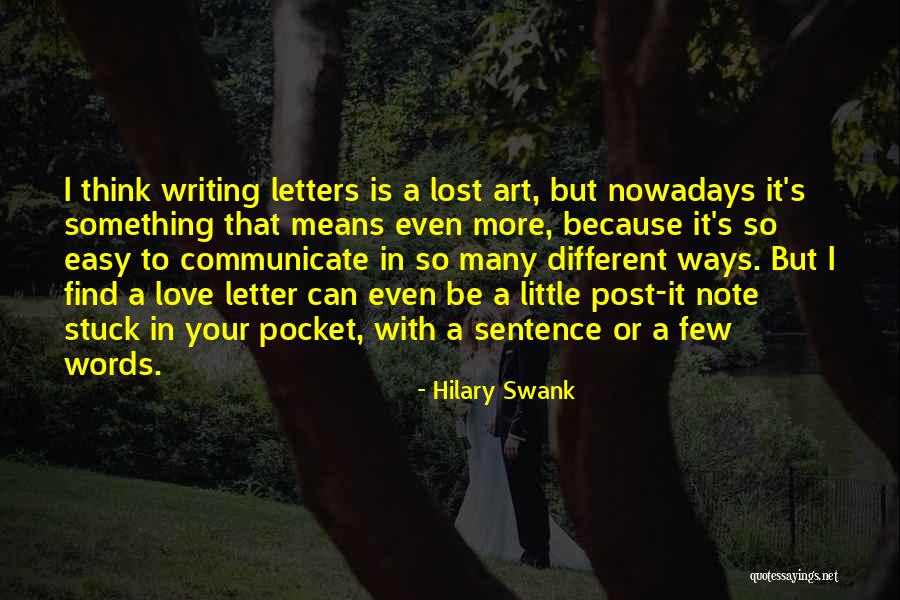 Best Love Note Quotes By Hilary Swank