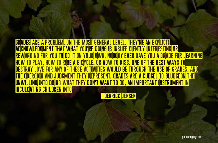 Best Love Problem Quotes By Derrick Jensen Best Love Problem Quotes By Derrick Jensen
