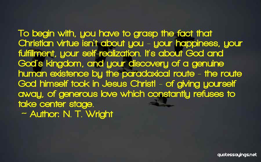 Best Love Realization Quotes By N. T. Wright