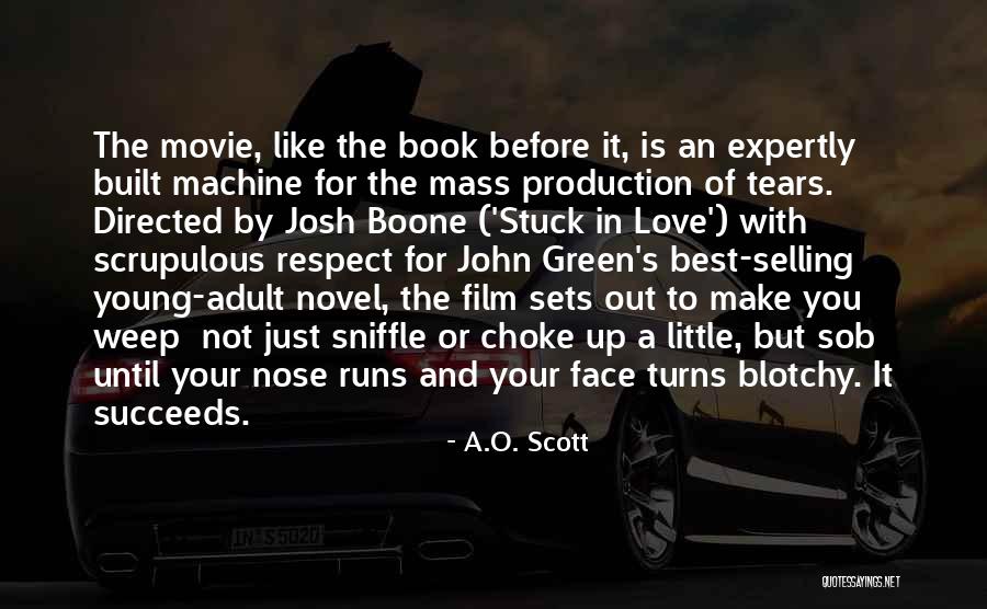 Best Love Respect Quotes By A.O. Scott Best Love Respect Quotes By A.O. Scott
