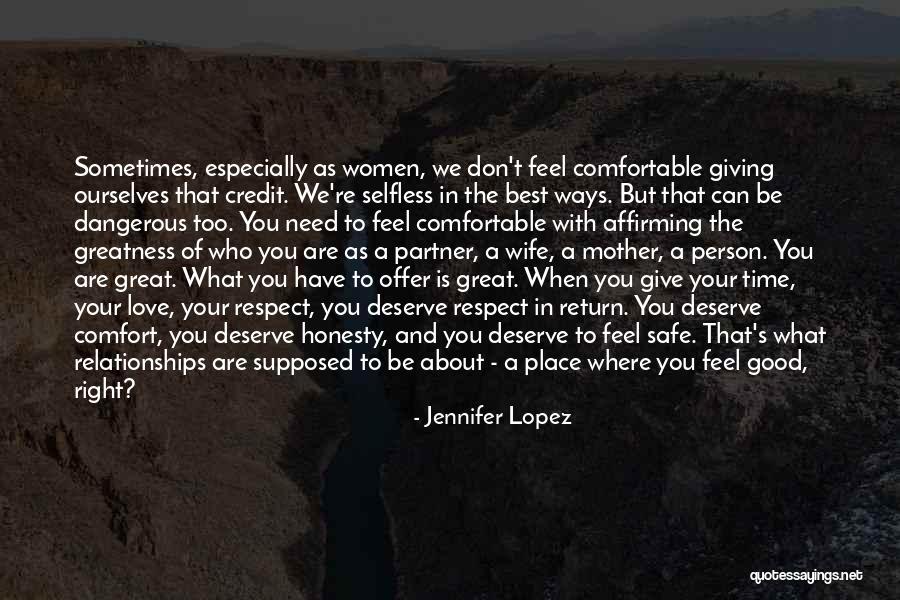 Best Love Respect Quotes By Jennifer Lopez Best Love Respect Quotes By Jennifer Lopez