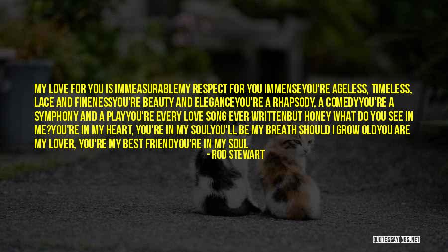 Best Love Respect Quotes By Rod Stewart Best Love Respect Quotes By Rod Stewart