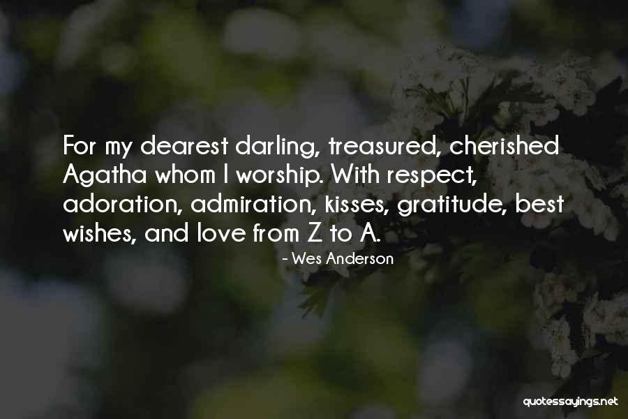 Best Love Respect Quotes By Wes Anderson Best Love Respect Quotes By Wes Anderson