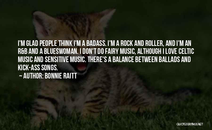 Best Love Rock Quotes By Bonnie Raitt