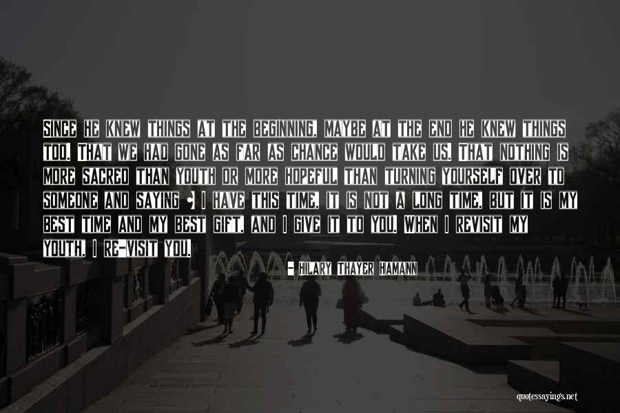 Best Love Saying Quotes By Hilary Thayer Hamann Best Love Saying Quotes By Hilary Thayer Hamann